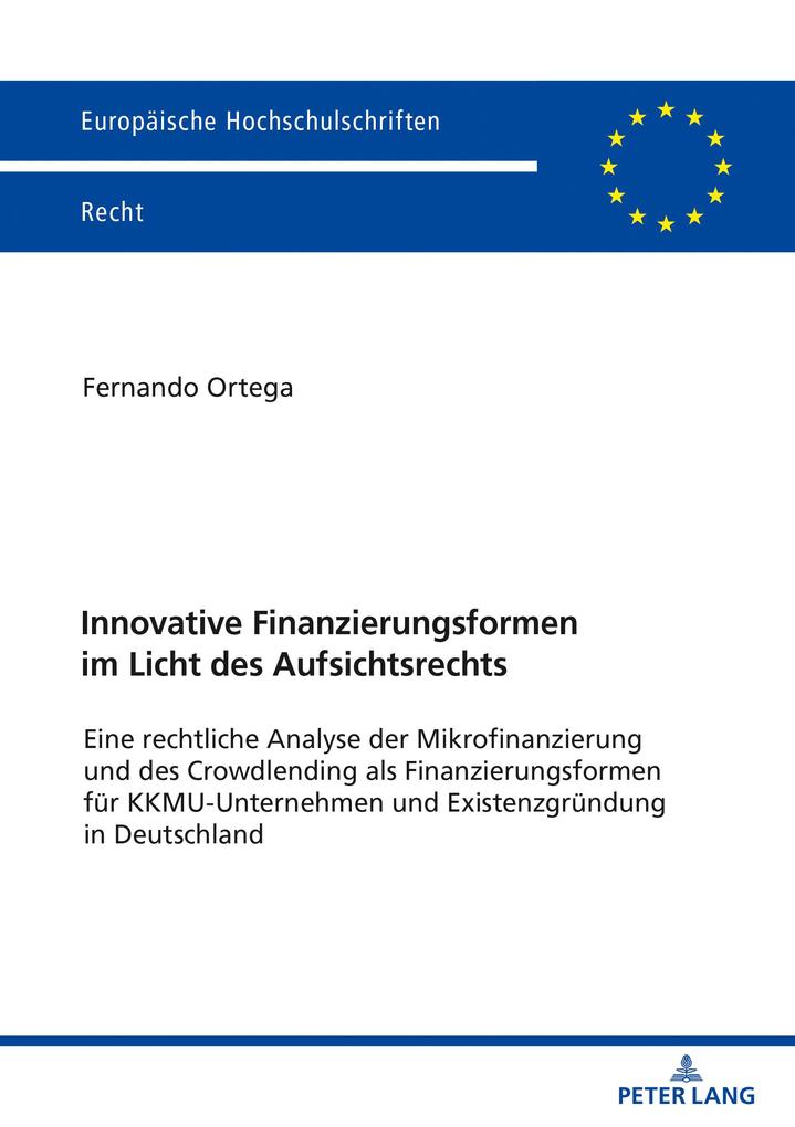 Innovative Finanzierungsformen im Licht des Aufsichtsrechts