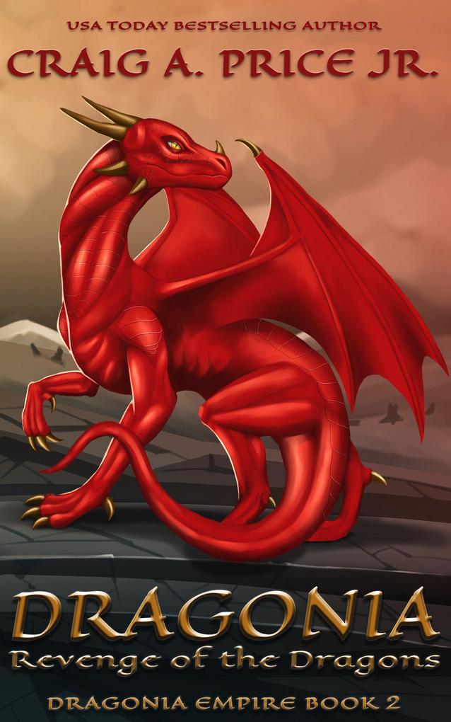 Dragonia: Revenge of the Dragons (Dragonia Empire #2)