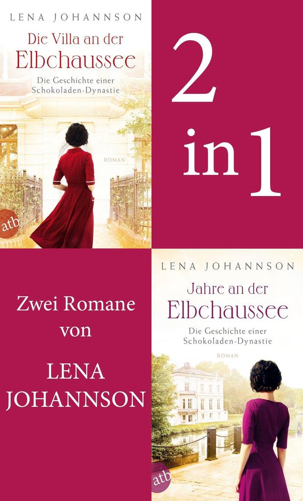 Lena Johannson Die Villa an der Elbchaussee & Jahre an der Elbchaussee:eBundle 