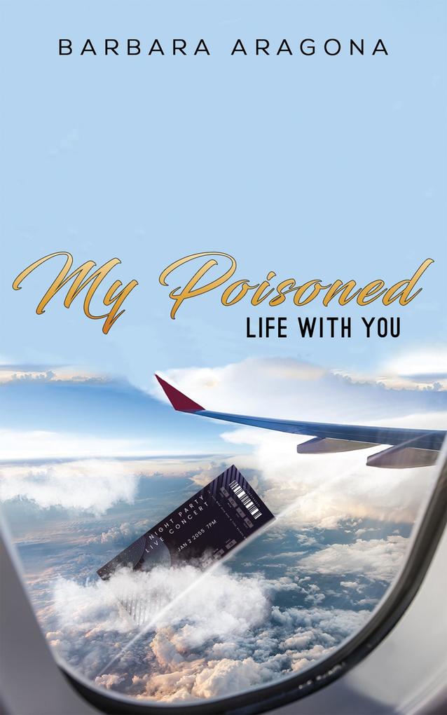 My Poisoned Life with You