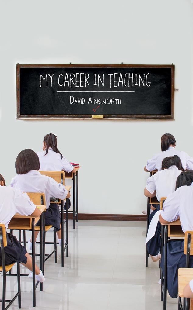 My Career in Teaching