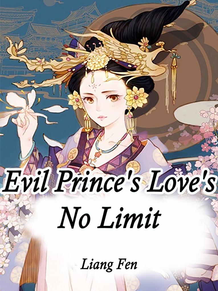 Evil Prince‘s Love‘s No Limit