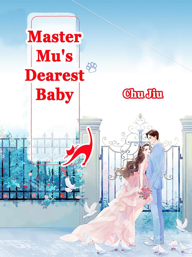 Master Mu‘s Dearest Baby