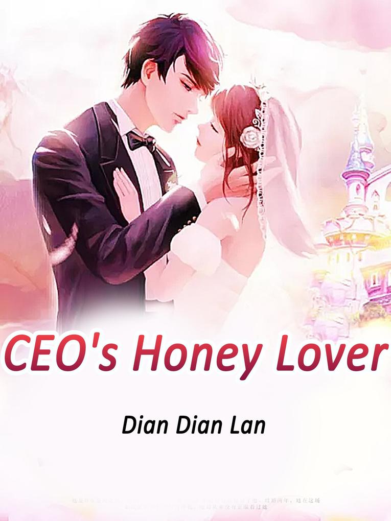 CEO‘s Honey Lover