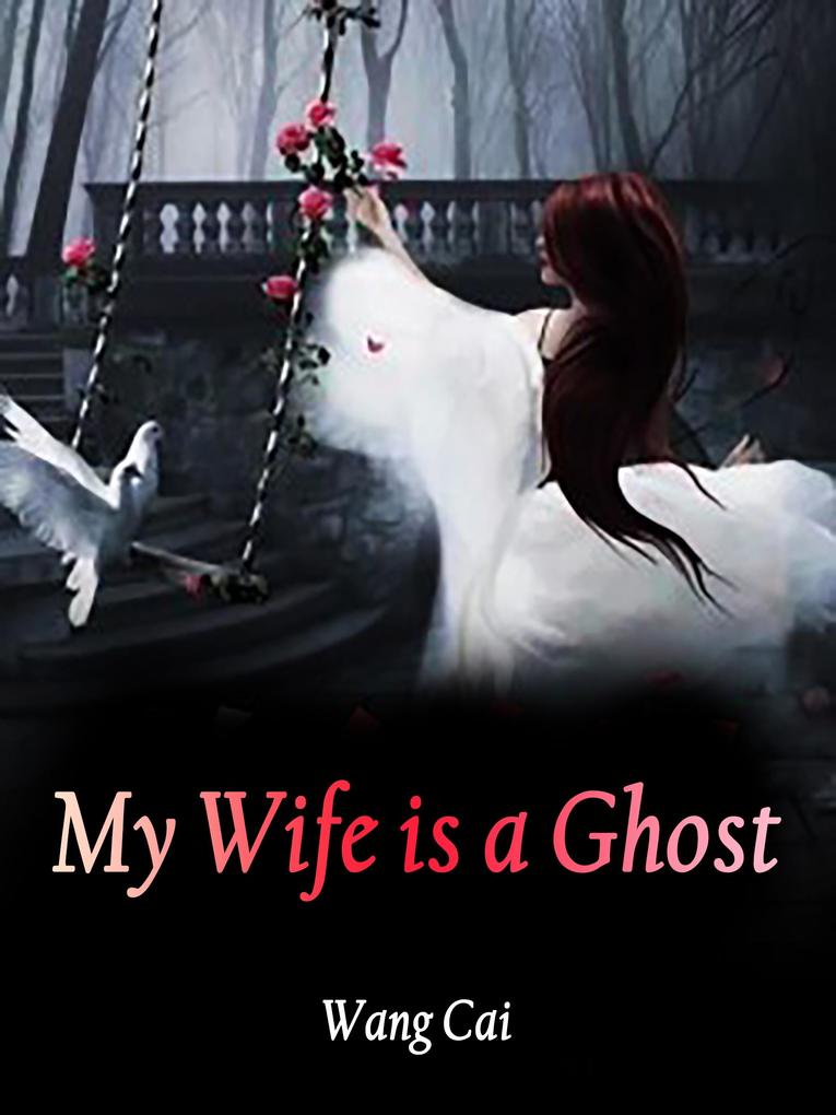 My Wife is a Ghost