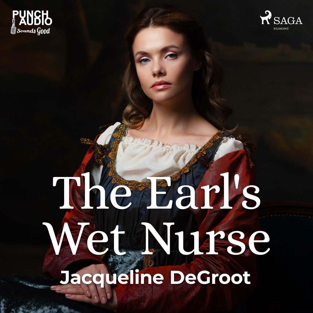 The Earl‘s Wet Nurse