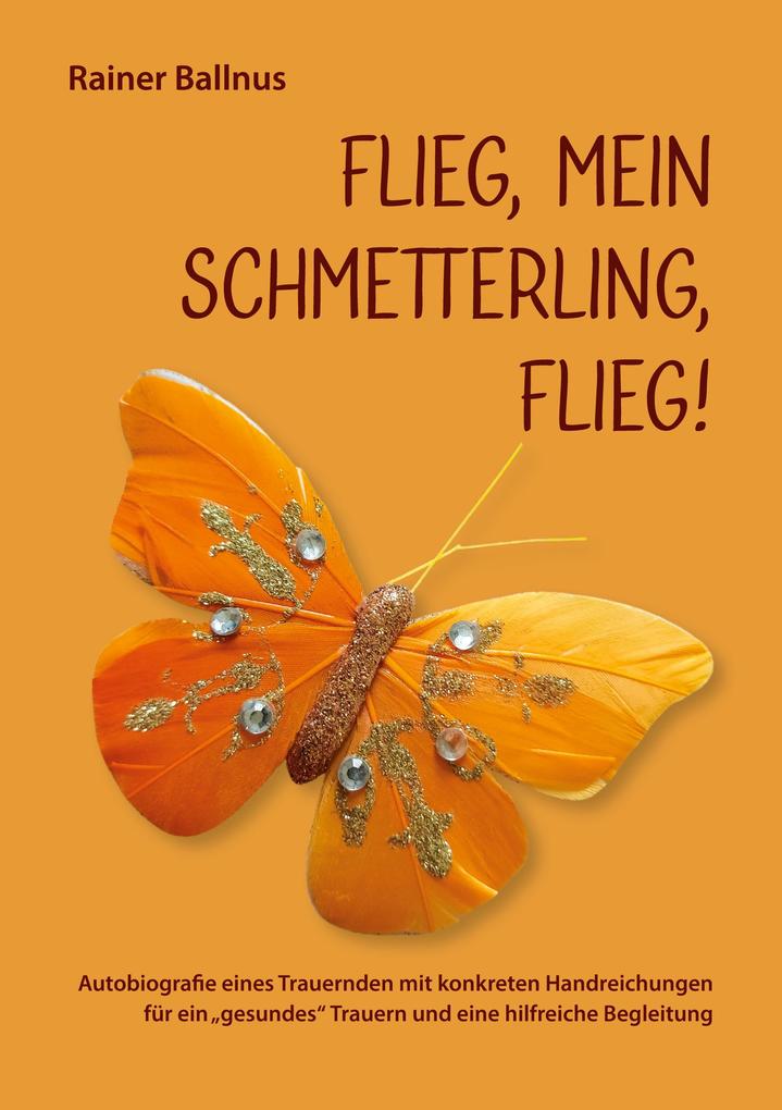 Flieg mein Schmetterling flieg!