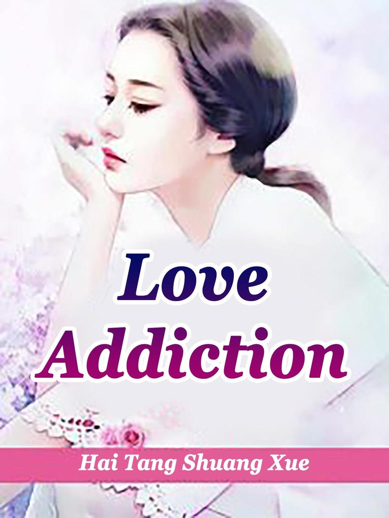 Love Addiction