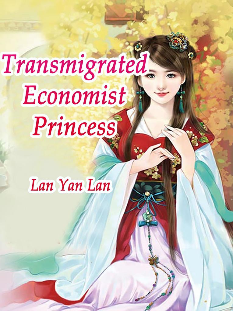 Transmigrated Economist Princess