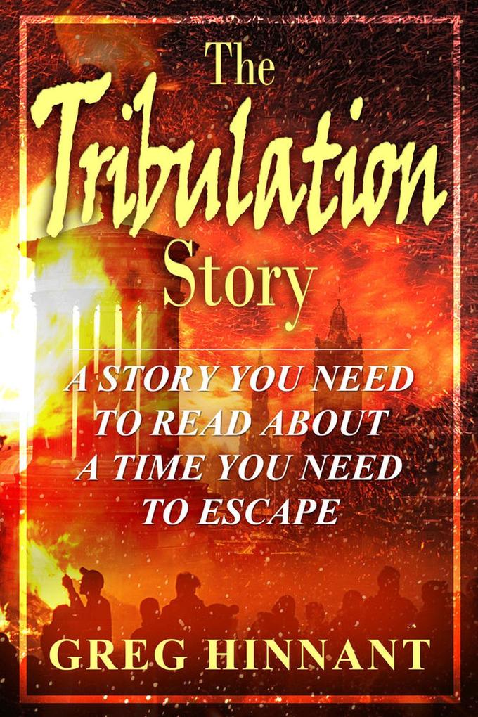 Tribulation Story