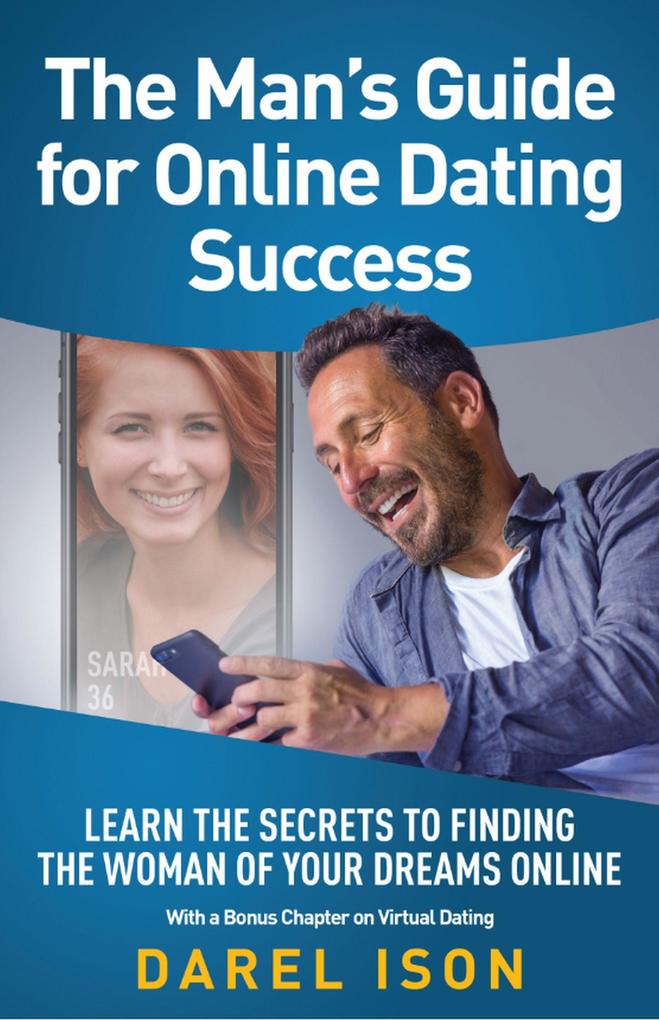 Man‘s Guide for Online Dating Success
