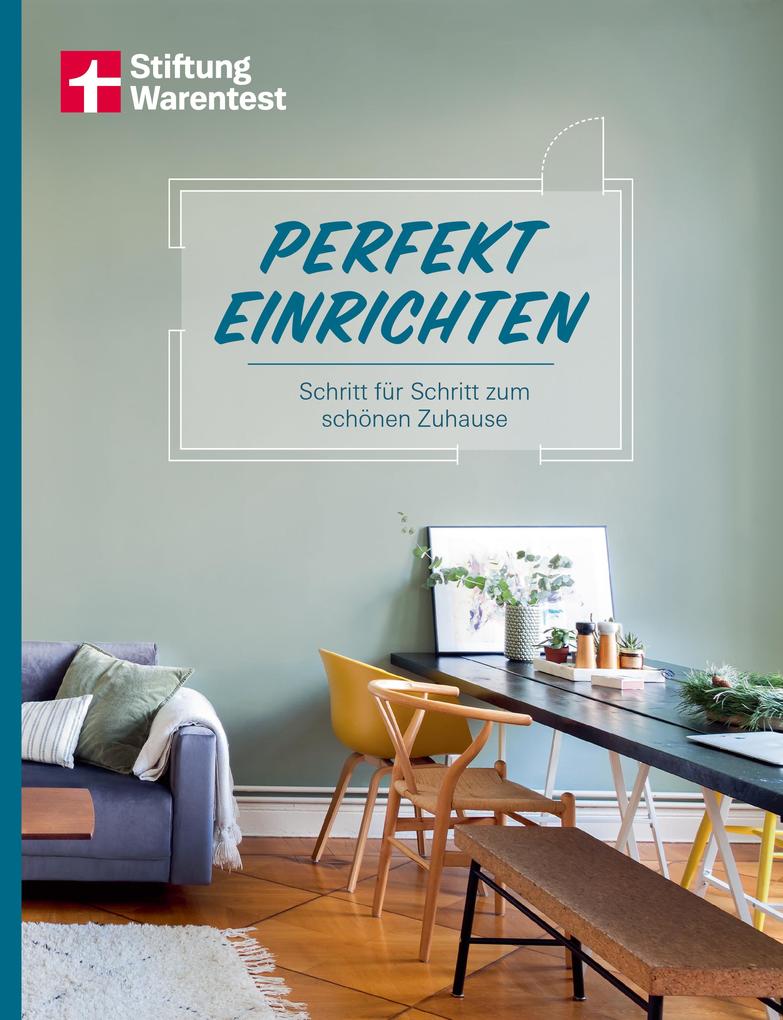 Perfekt einrichten
