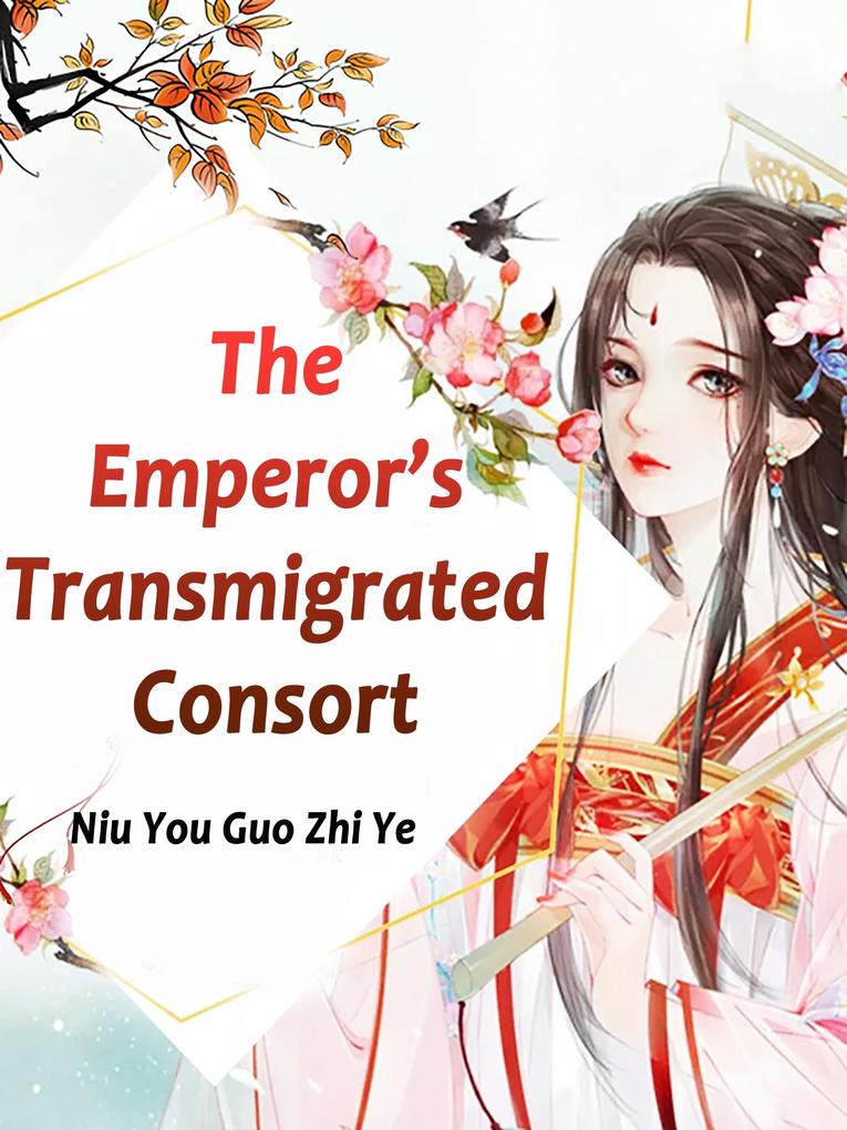 Emperor‘s Transmigrated Consort