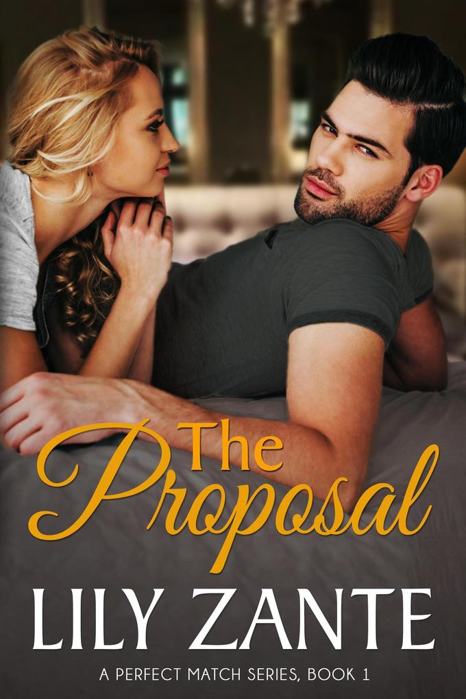 The Proposal (A Perfect Match #1)