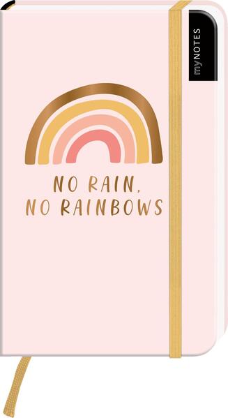 myNOTES Notizbuch A6: No rain no rainbows