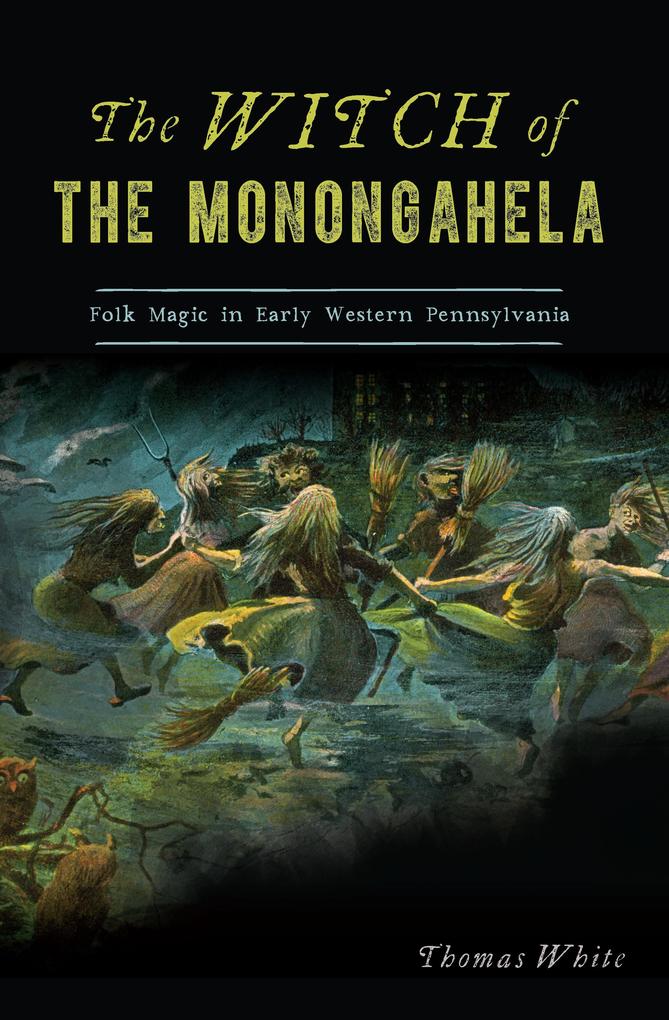Witch of the Monongahela