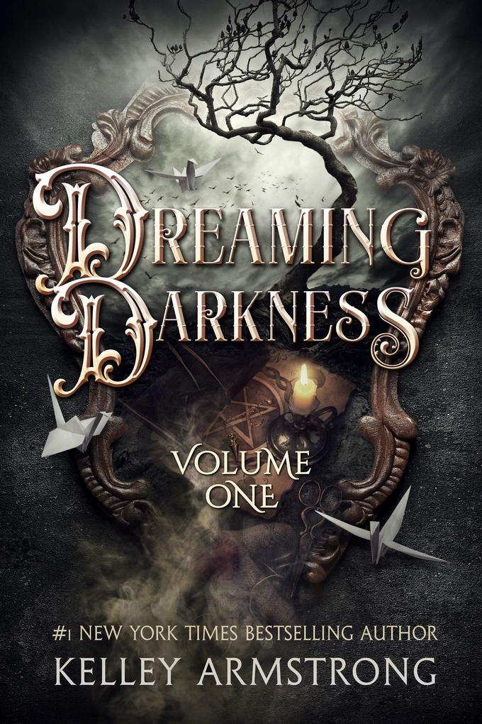 Dreaming Darkness: Volume 1