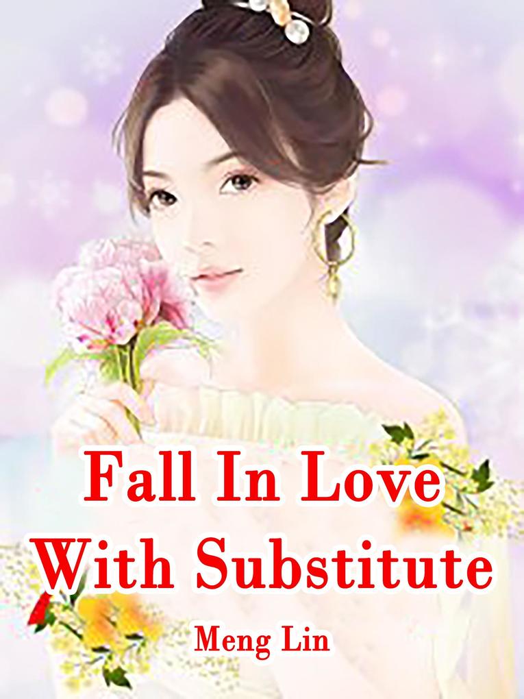 Fall In Love With Substitute