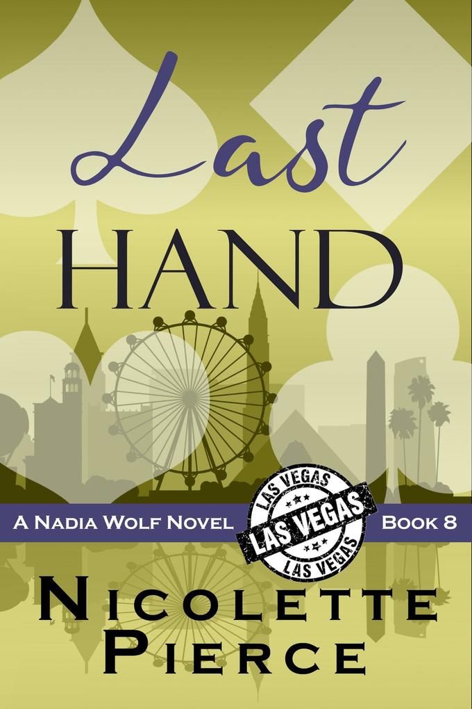 Last Hand (Nadia Wolf #8)