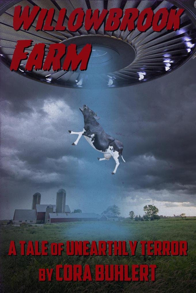 Willowbrook Farm (The Day the Saucers Came... #6)