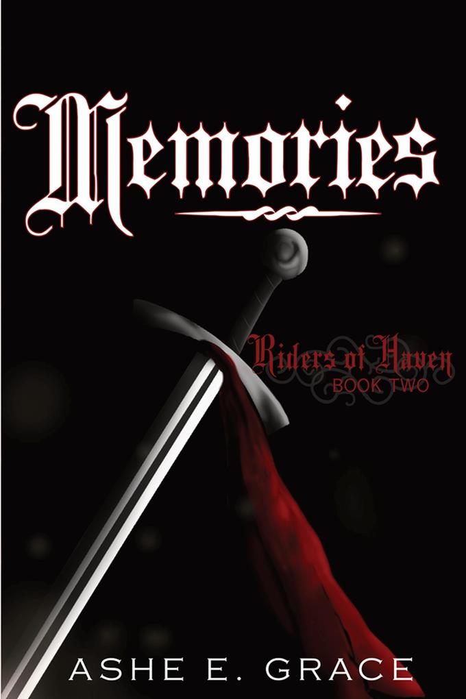 Riders of Haven - Memories