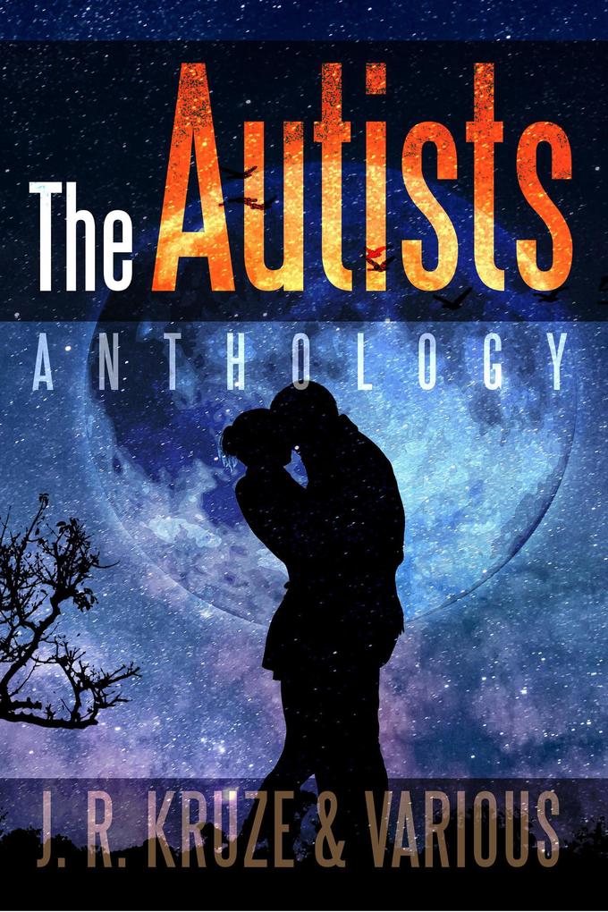 The Autists Anthology (Speculative Fiction Parable Anthology)
