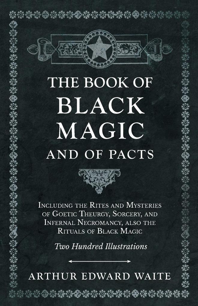 The Book of Black Magic and of Pacts