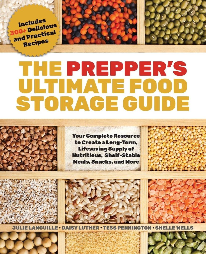 Prepper's Ultimate Food-Storage Guide