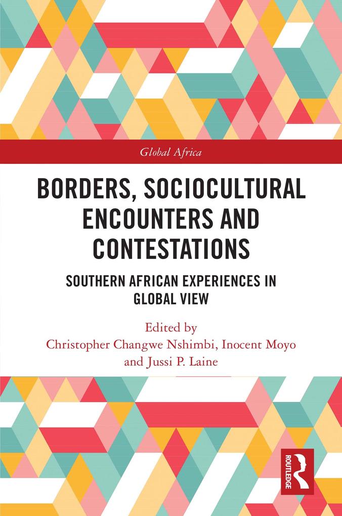 Borders Sociocultural Encounters and Contestations