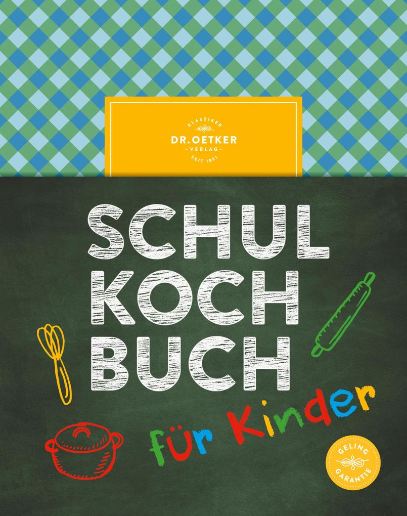 Schulkochbuch für Kinder
