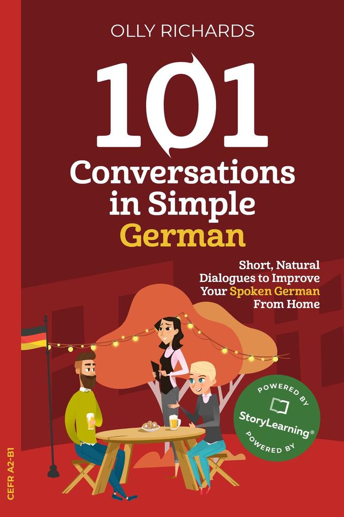 101 Conversations in Simple German (101 Conversations | German Edition #1)