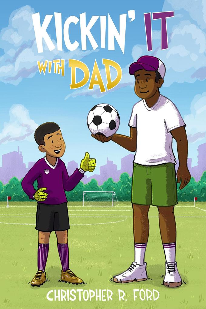 Kickin‘ It With Dad