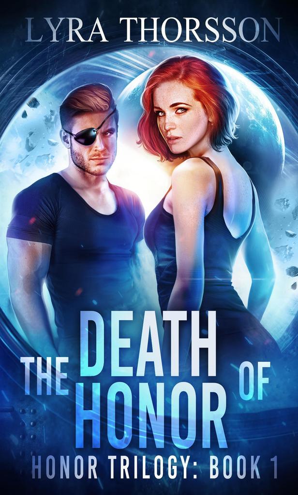 The Death of Honor (Honor Trilogy)