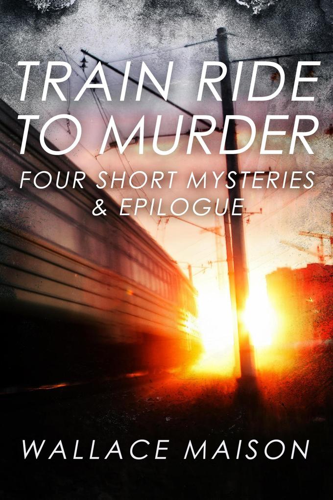 Train Ride to Murder