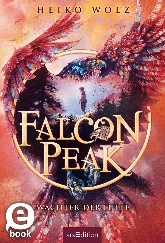 Falcon Peak - Wächter der Lüfte (Falcon Peak 1)