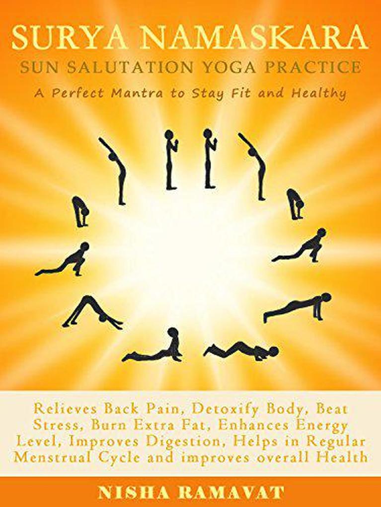 Surya Namaskara: Sun Salutation Yoga Practice