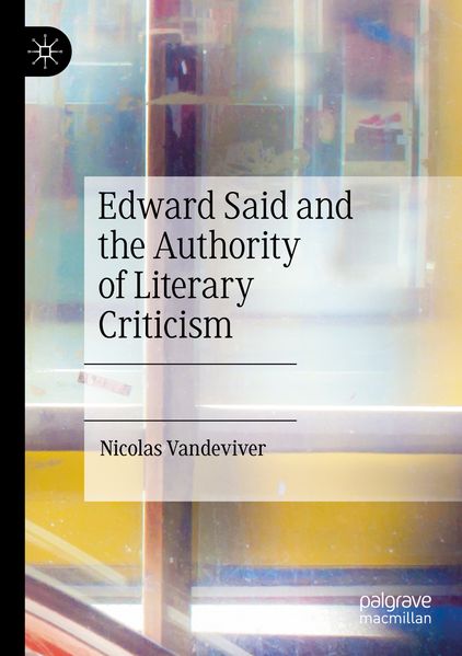 Edward Said and the Authority of Literary Criticism