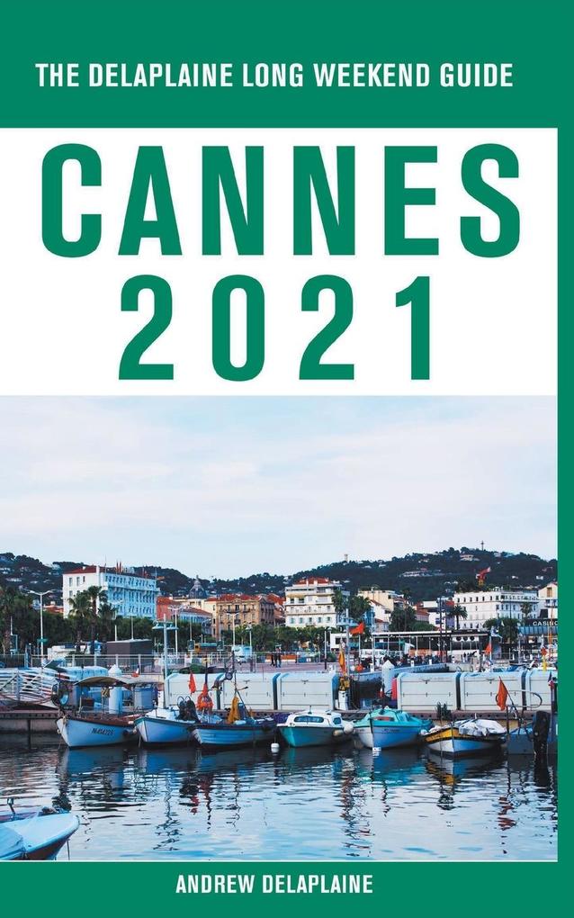 Image of Cannes - The Delaplaine 2021 Long Weekend Guide