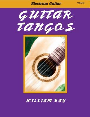 Guitar Tangos: For Plectrum Guitar