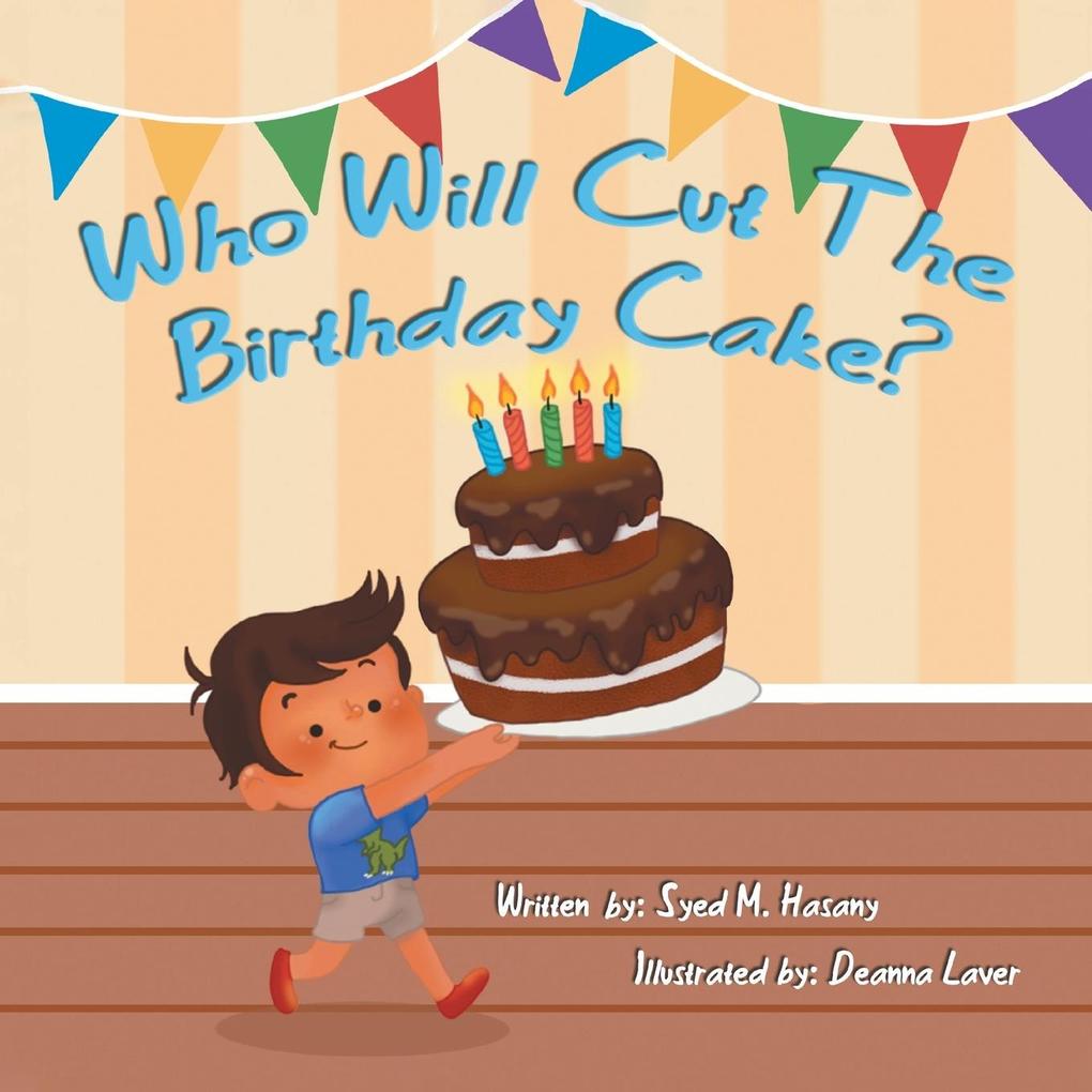 Who Will Cut the Birthday Cake?