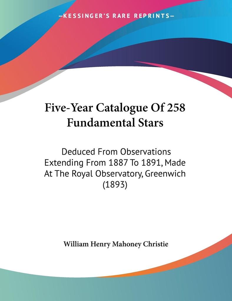 Five-Year Catalogue Of 258 Fundamental Stars