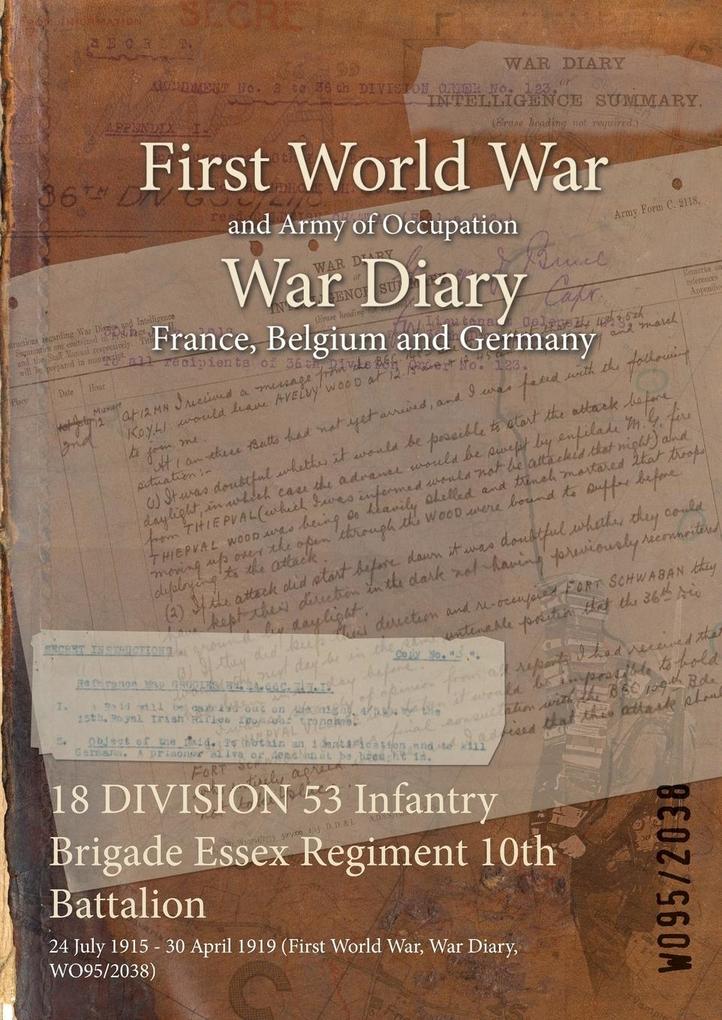 18 DIVISION 53 Infantry Brigade Essex Regiment 10th Battalion