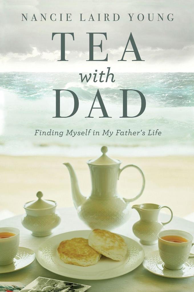 Tea With Dad