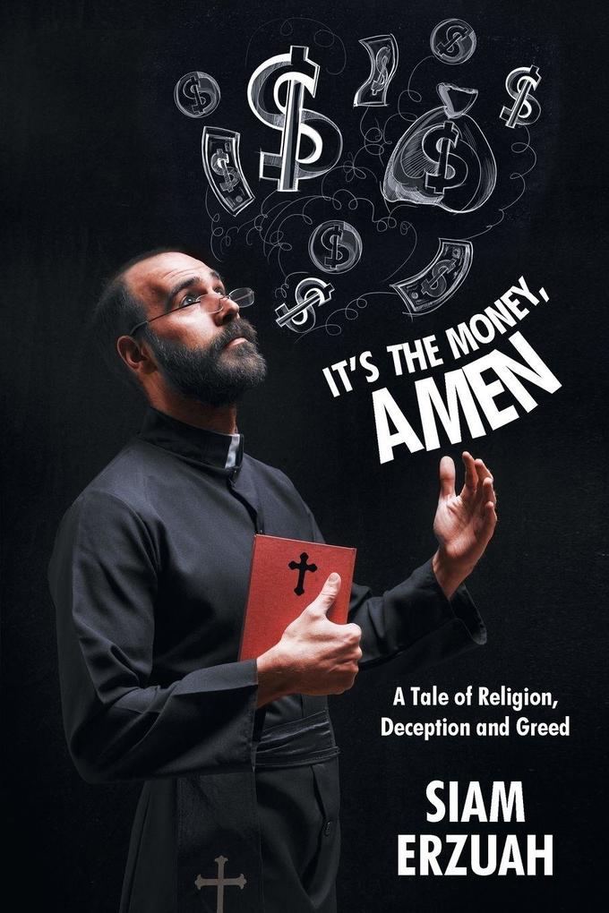 It's the Money Amen