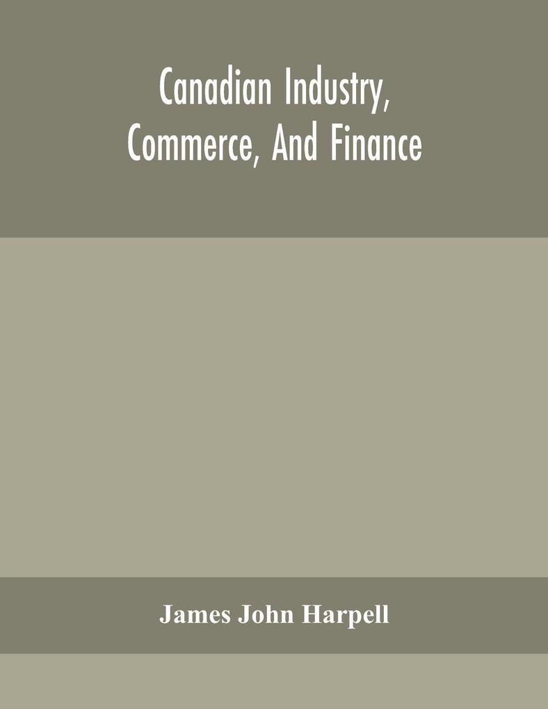 Canadian Industry Commerce And Finance