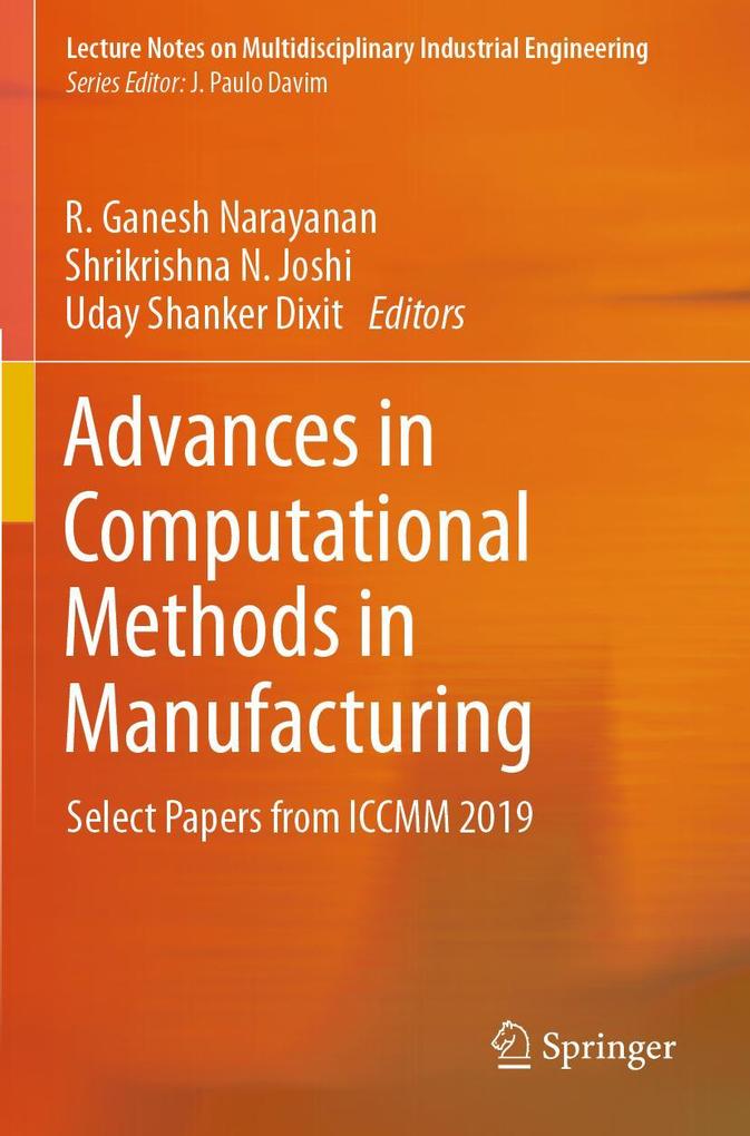 Advances in Computational Methods in Manufacturing