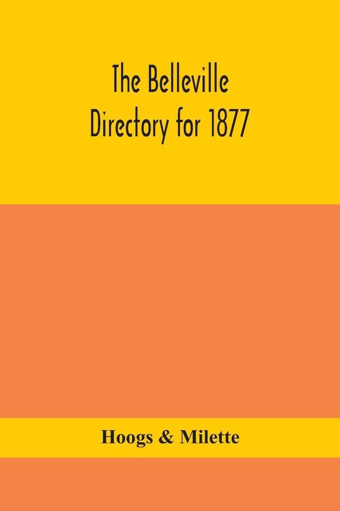 The Belleville Directory For 1877