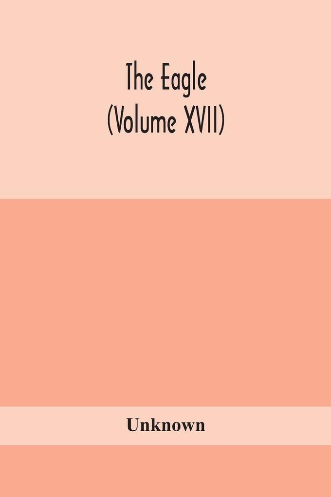 The Eagle (Volume Xvii)