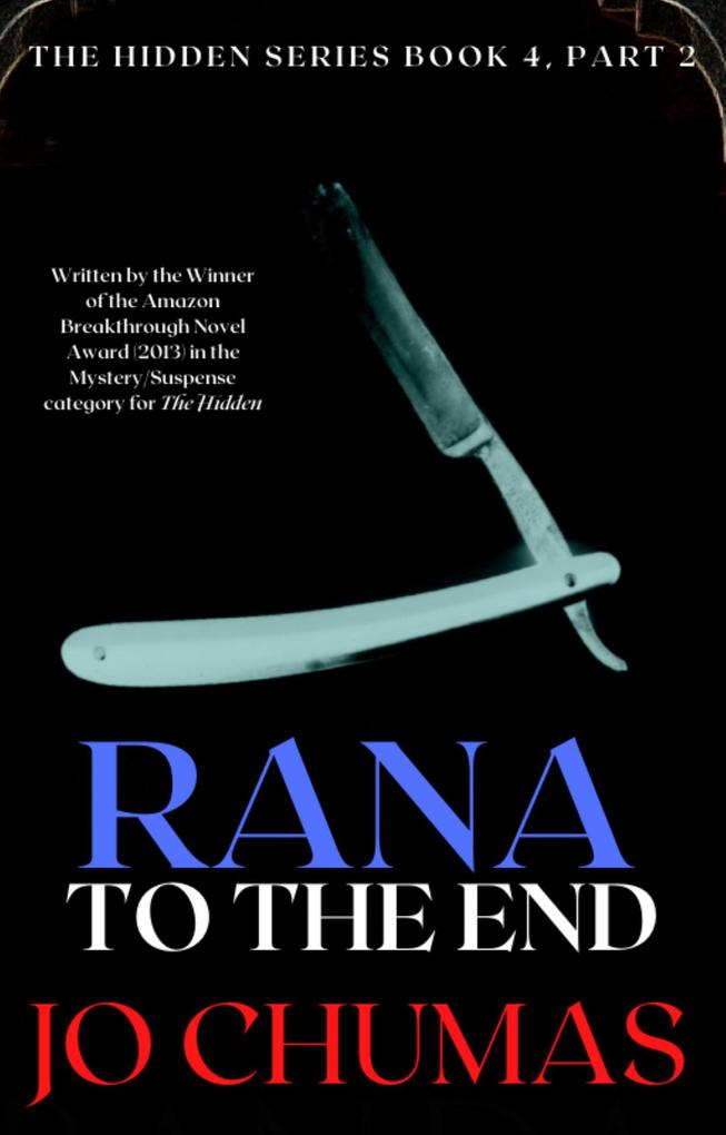 Rana To The End (The Hidden Series #4)