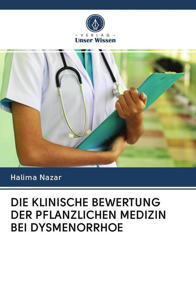 DIE KLINISCHE BEWERTUNG DER PFLANZLICHEN MEDIZIN BEI DYSMENORRHOE